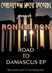 Ronnie Ron :: Road To Demascus EP